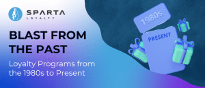 blog_loyalty_programs_1980s_to_present